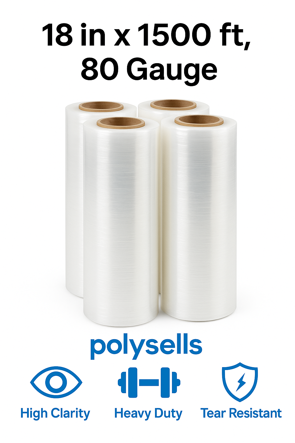 Polysells 18“x1500ft Stretch Wrap, 4 Rolls Stretch Film